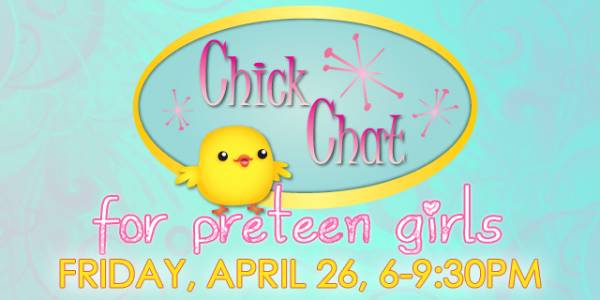 5th ANNUAL CHICK CHAT- Fri., April 26th at Harvest