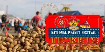 Get Them Now... National Peanut Festival Tickets