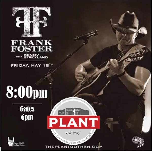 Frank Foster @ THE PLANT - Friday May 18th