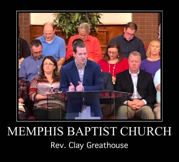 Rev. Clay Greathouse Delivers This Morning's Message At Memphis Baptist Church