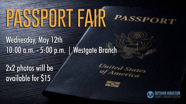 The Dothan Houston County Library System to Host Passport Fair on May 12th