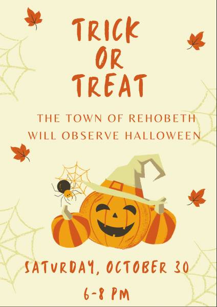 The Town of Rehobeth Trick or Treat