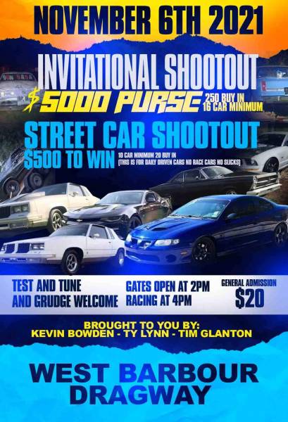 West Barbour Dragway Presents Invitation and Treet Car Shootout
