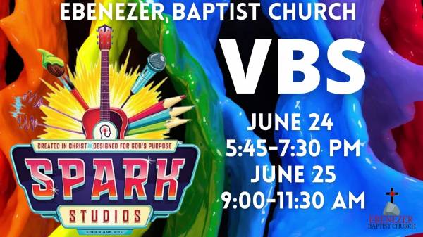 Vacation Bible School on 6/24 & 6/25 at Ebenezer Baptist Church