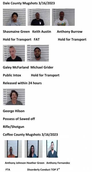 Dale County/ Coffee County/Pike County /Barbour County Mugshots 3/16/2023