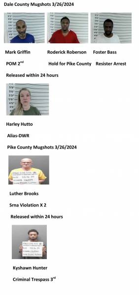 Dale County/Pike County Mugshots 3/26/2024