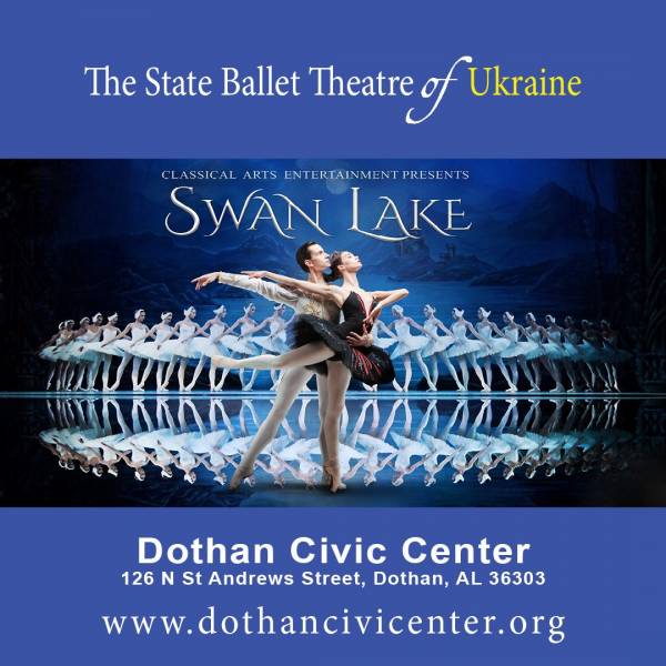 The State Ballet Theater of Ukraine Presents: Swan Lake at the Dothan Civic Center